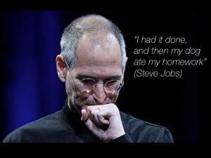 Steve Jobs Excuses